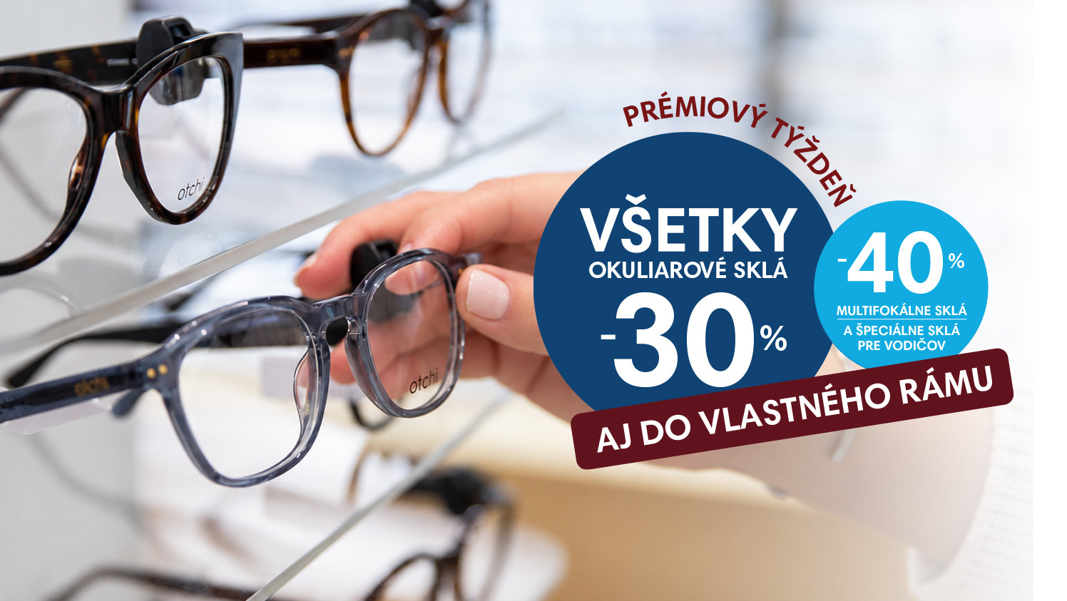 Prémiový týden - Sleva na všechna brýlová skla