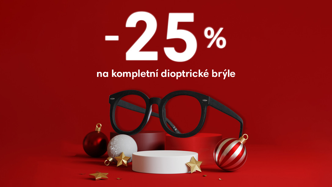 - 25 % na kompletní dioptrické brýle